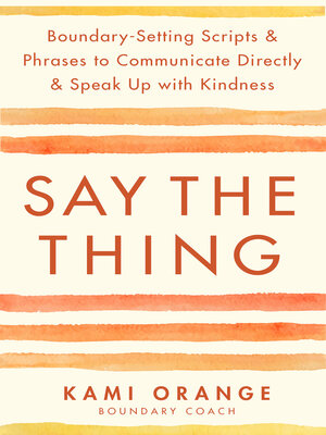 cover image of Say the Thing